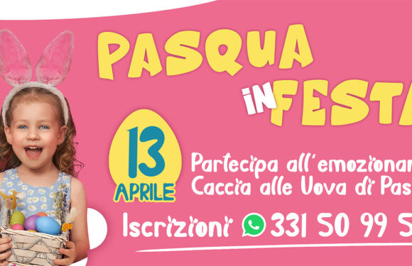 Pasqua in Festa – Caccia all’Uovo! Pasqua in Festa – Caccia all’Uovo!