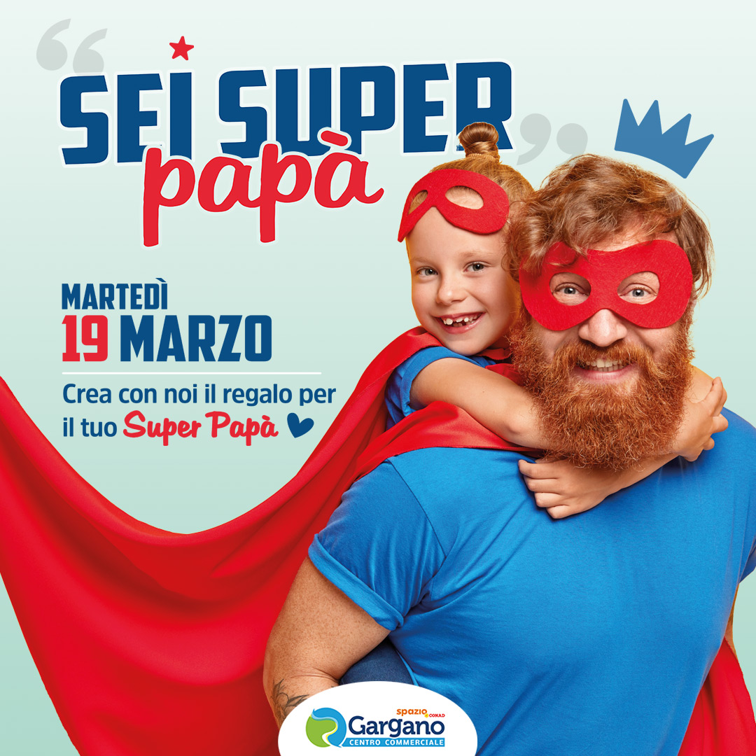 Sei Super Papà!!! Il 19 marzo ti aspettiamo al Centro. Sei Super Papà!!! Il 19 marzo ti aspettiamo al Centro.