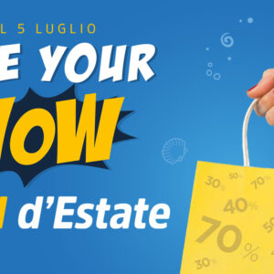 Take Your WOW – I Saldi d’estate sono ufficialmente iniziati al Centro Gargano!