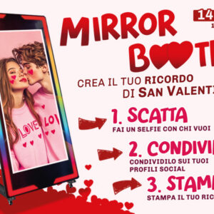 Mirror Booth di San Valentino al Centro Gargano Mirror Booth di San Valentino al Centro Gargano