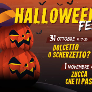 Halloween Fest: Due Pomeriggi da Brividiii! Halloween Fest: Due Pomeriggi da Brividiii!